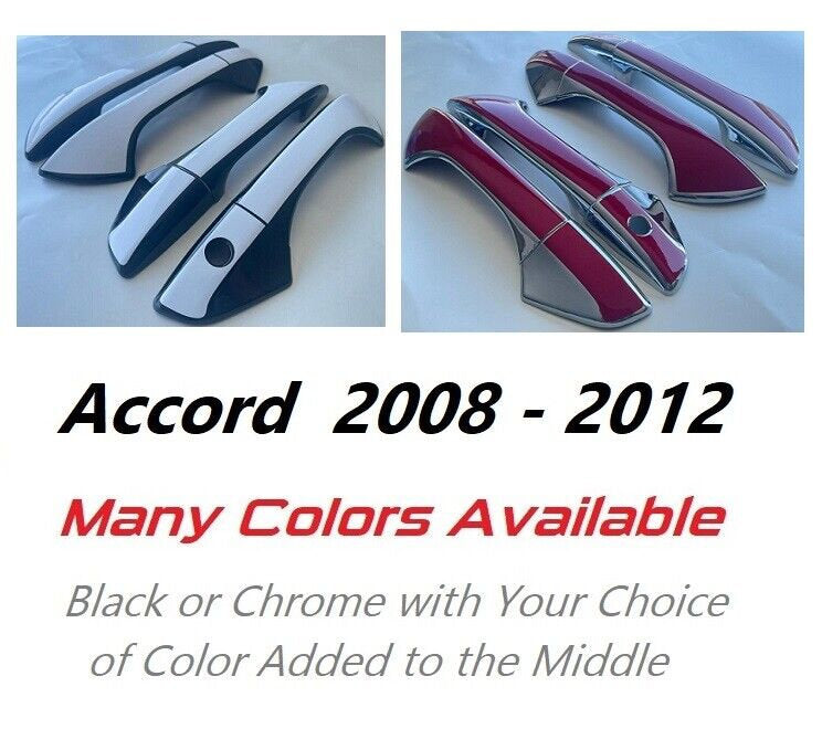 Full Set of Custom Black OR Chrome Door Handle Overlays / Covers For 2008 - 2012 Honda Accord - You Choose Color of the Middle Insert