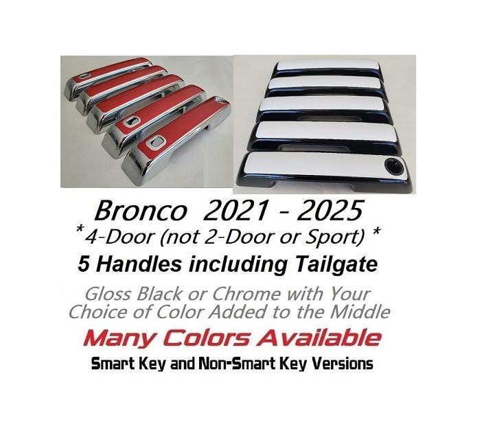 Full Set Custom Black OR Chrome Door Handle Overlays / Covers For the 2021 - 2025 Ford Bronco 5-Door -- You Choose the Middle Color Insert