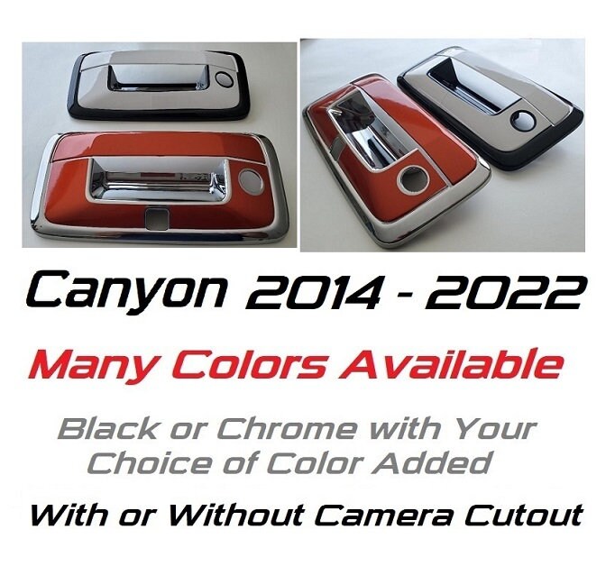 Custom Black OR Chrome Tailgate Handle Cover For the 2014 - 2022 GMC Canyon -- You Choose the Middle Color Insert